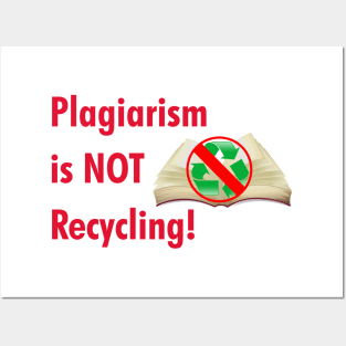 Plagiarism is NOT Recycling Posters and Art